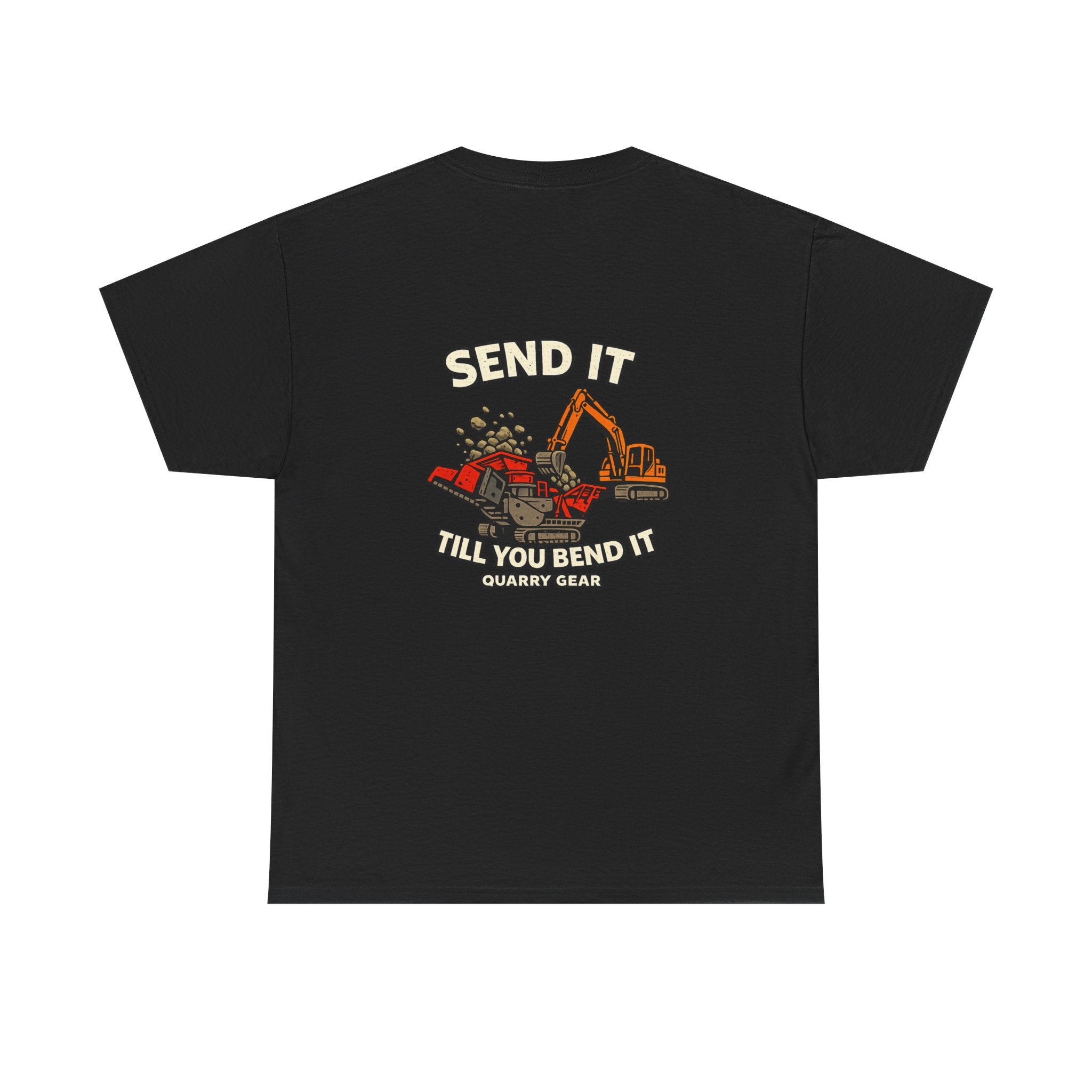 Send it Till you Bend it Shirt | Simple Series | Quarry Gear
