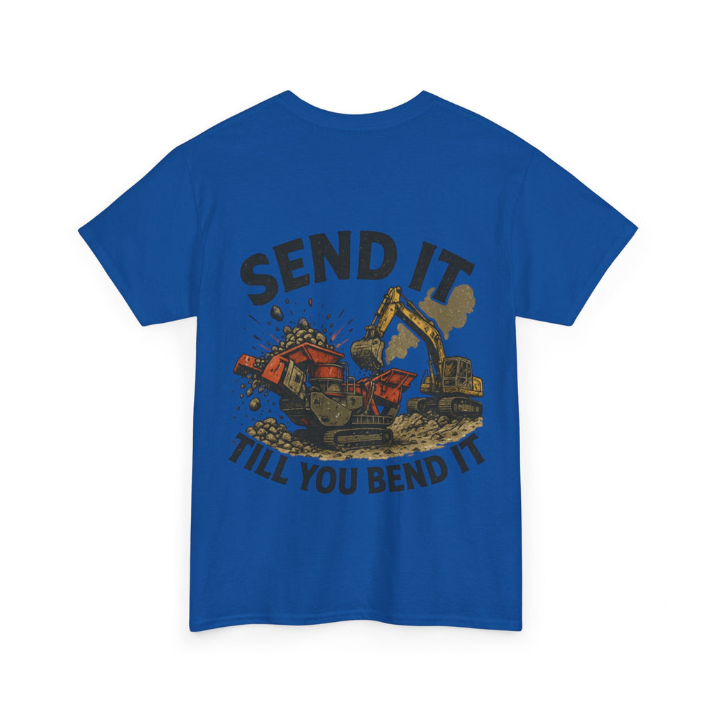 Send It Till You Bend It Tee | Quarry Gear