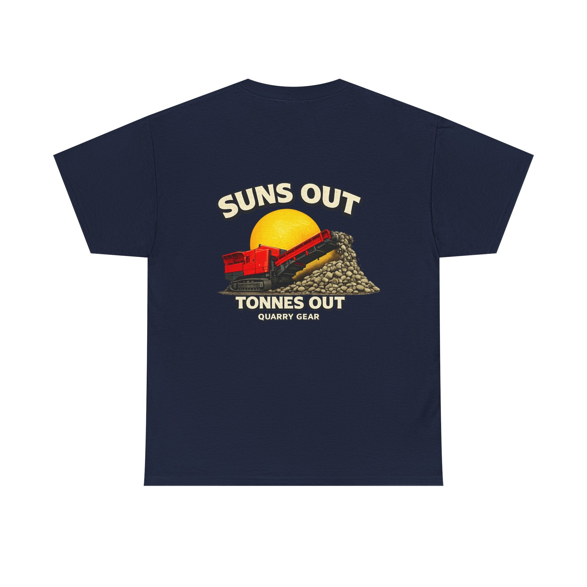 Suns Out Tonnes Out Crusher Shirt | Simple Series | Quarry Gear