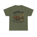 Send It Till You Bend It Tee | Quarry Gear
