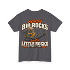 Big Rocks Little Rocks Shirt | Quarry Gear