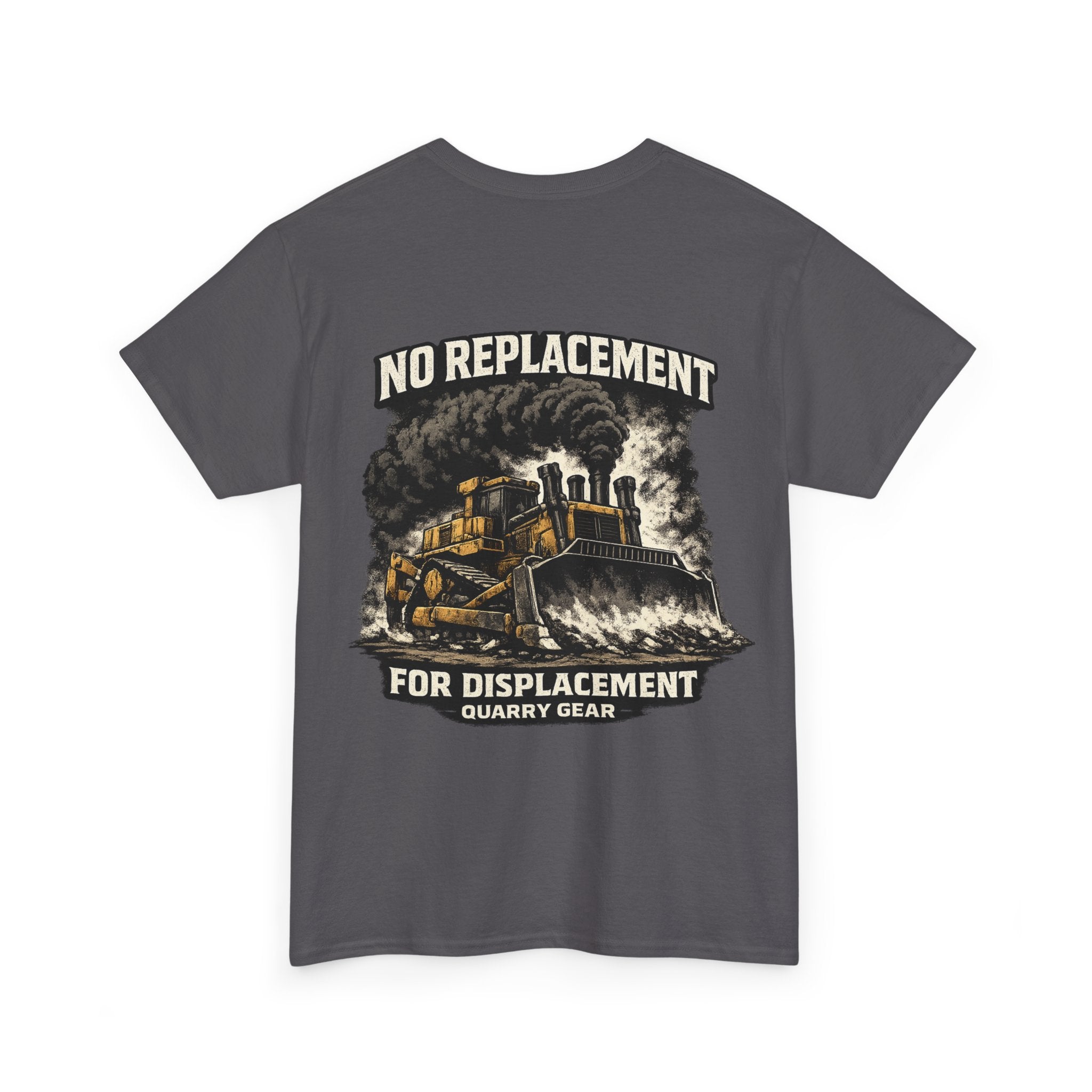No Replacement For Displacement Shirt | Quarry Gear