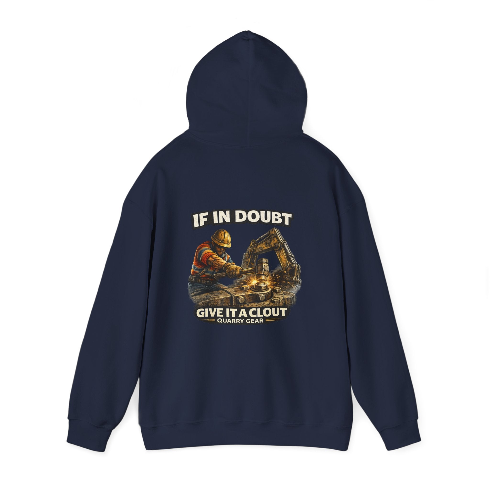 If In Doubt Give It A Clout Hoodie | Quarry Gear