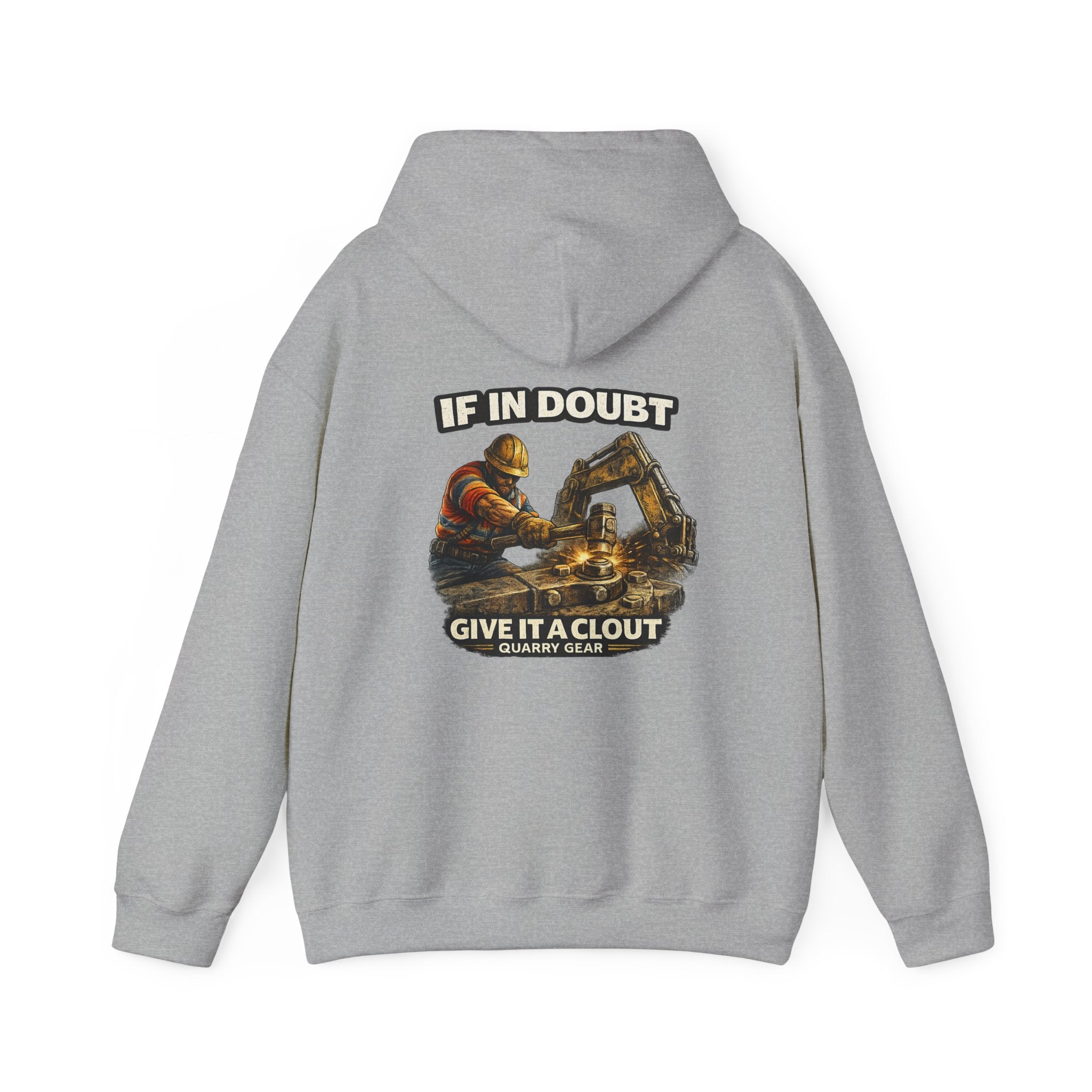 If In Doubt Give It A Clout Hoodie | Quarry Gear