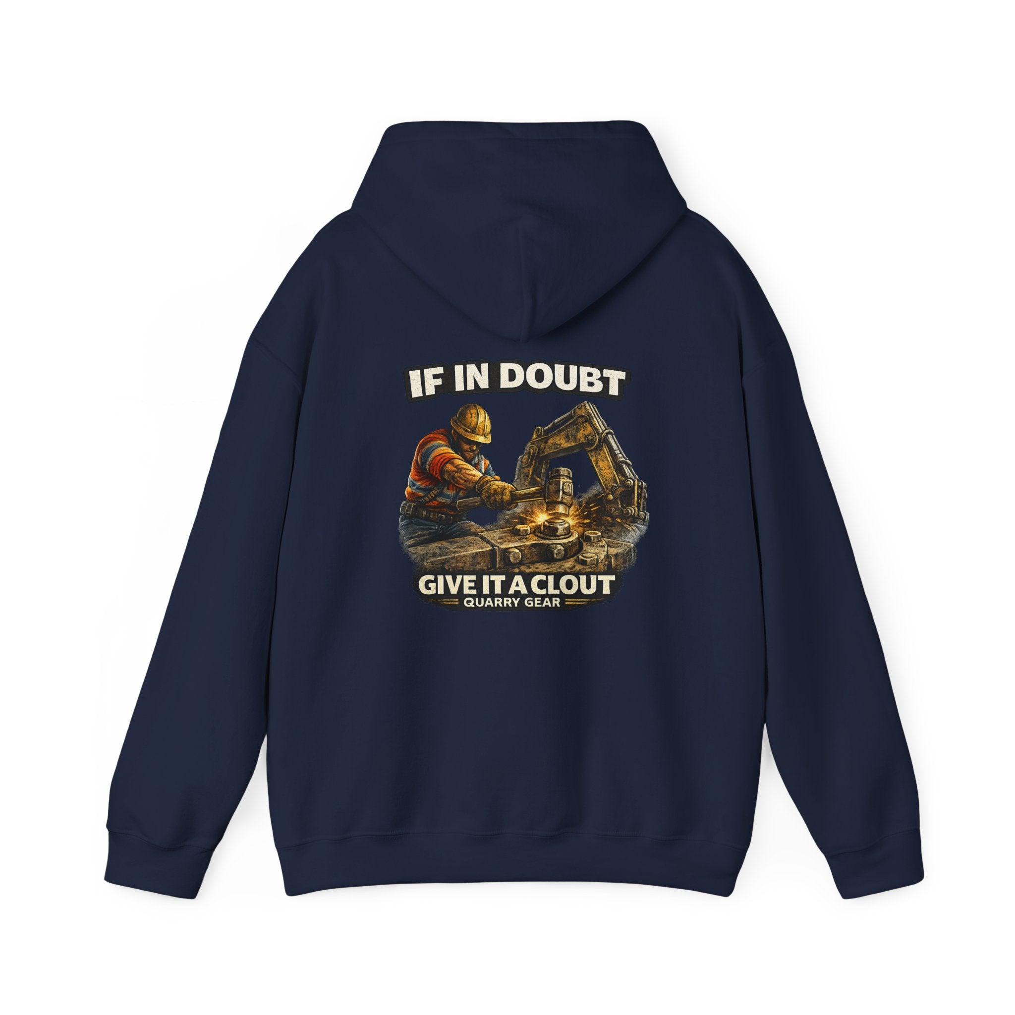 If In Doubt Give It A Clout Hoodie | Quarry Gear