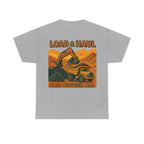 Load and Haul Paid Bugger All Tee | Quarry Gear
