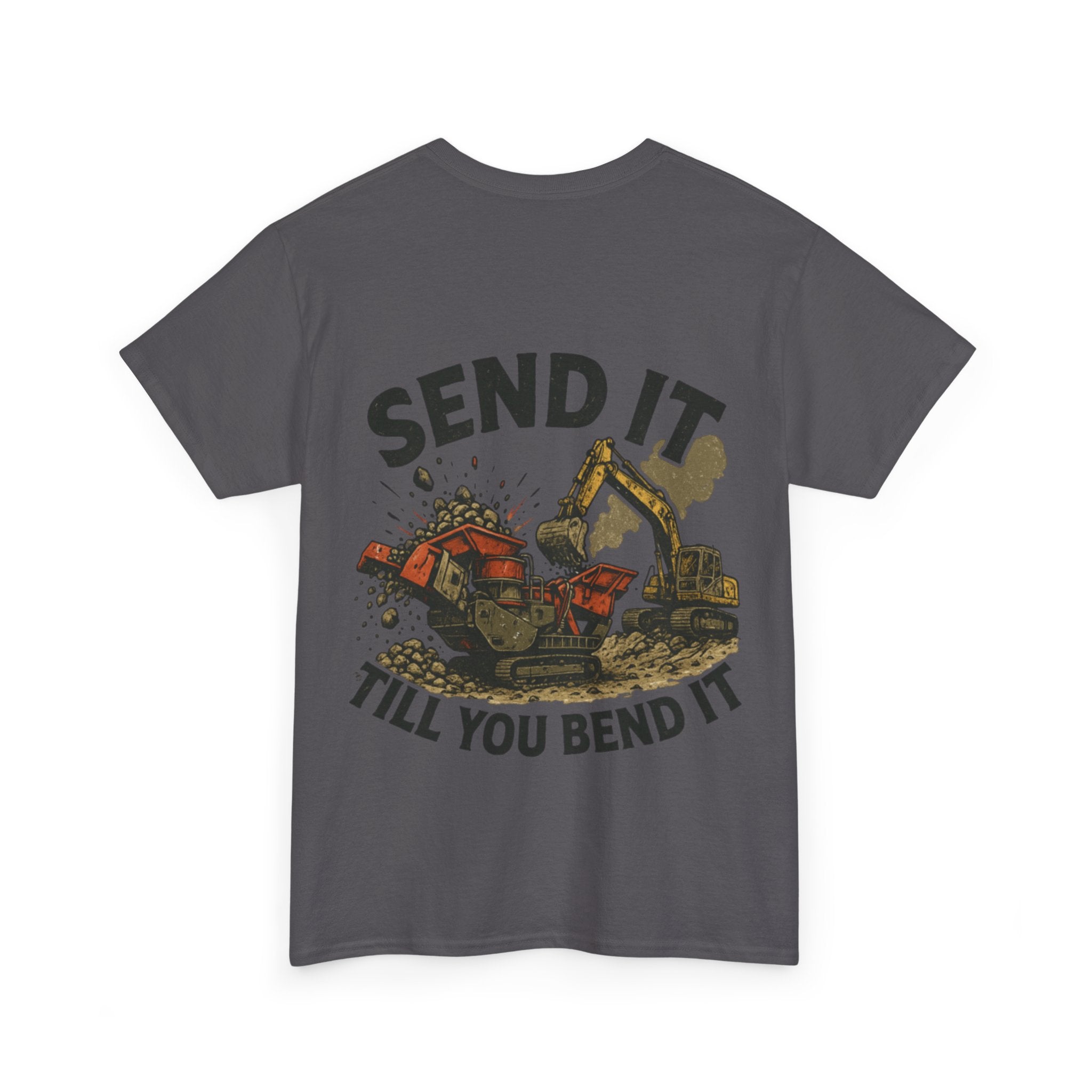 Send It Till You Bend It Tee | Quarry Gear