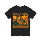 Load and Haul Paid Bugger All Tee | Quarry Gear