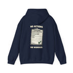 No Actions No Worries Hoodie | Quarry Gear
