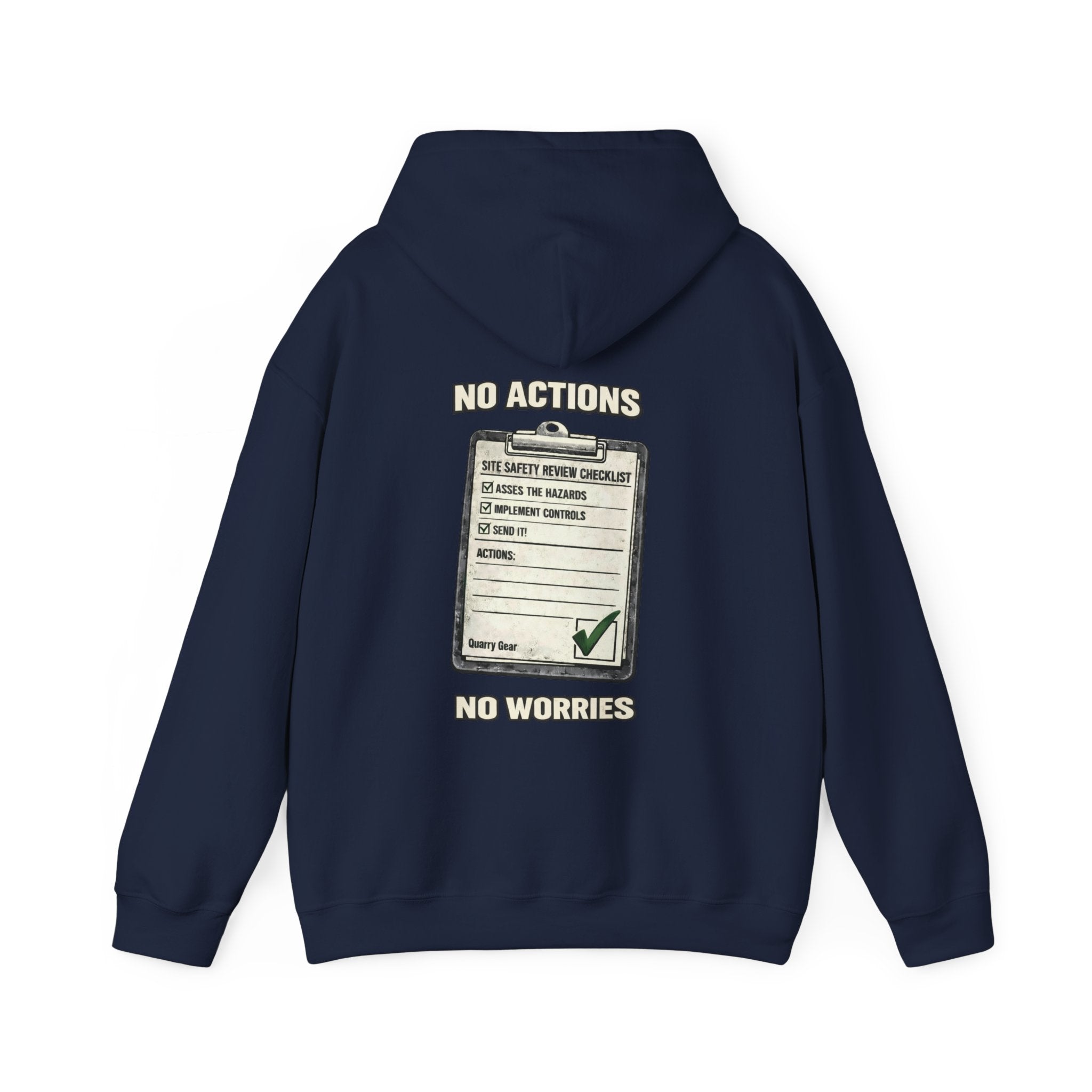 No Actions No Worries Hoodie | Quarry Gear