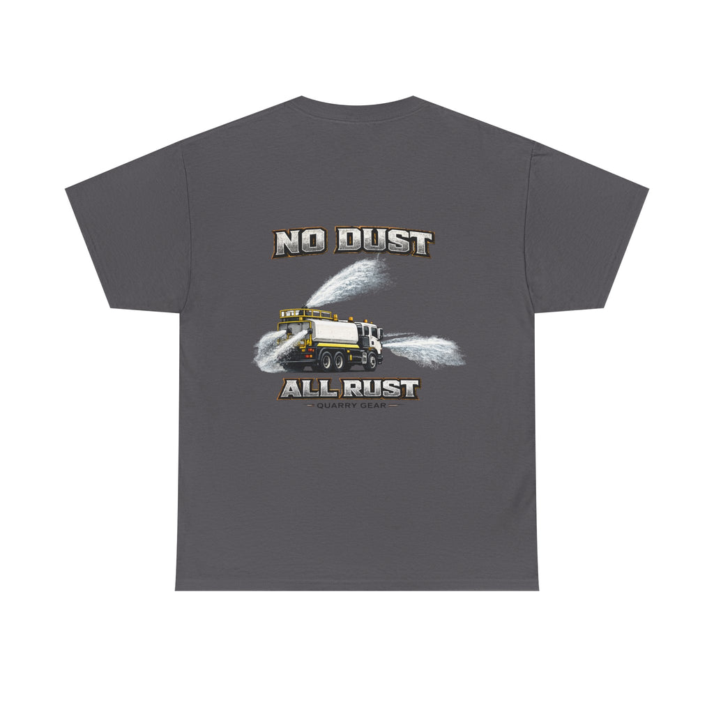 No Dust All Rust Shirt | Simple Series | Quarry Gear