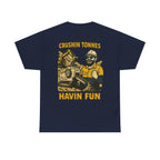 Crushin Tonnes Havin Fun Tee | Quarry Gear