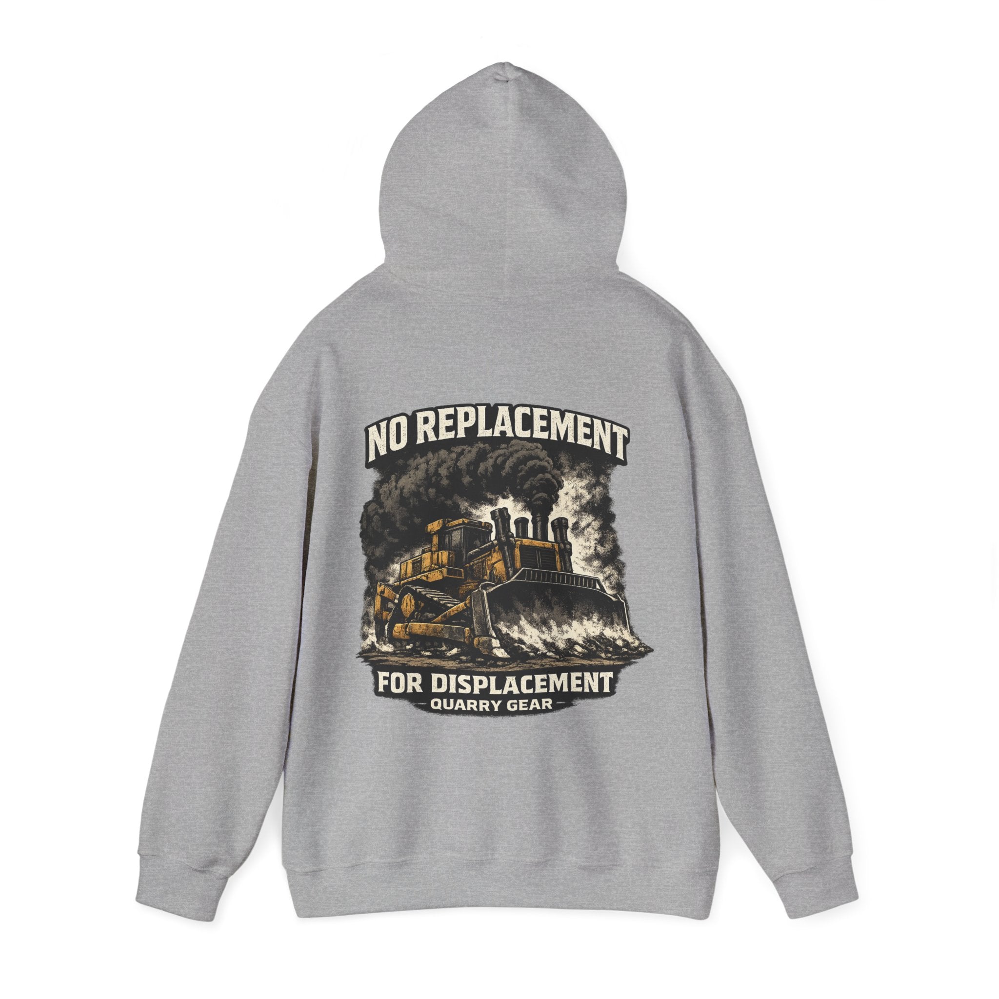 No Replacement For Displacement Hoodie | Quarry Gear