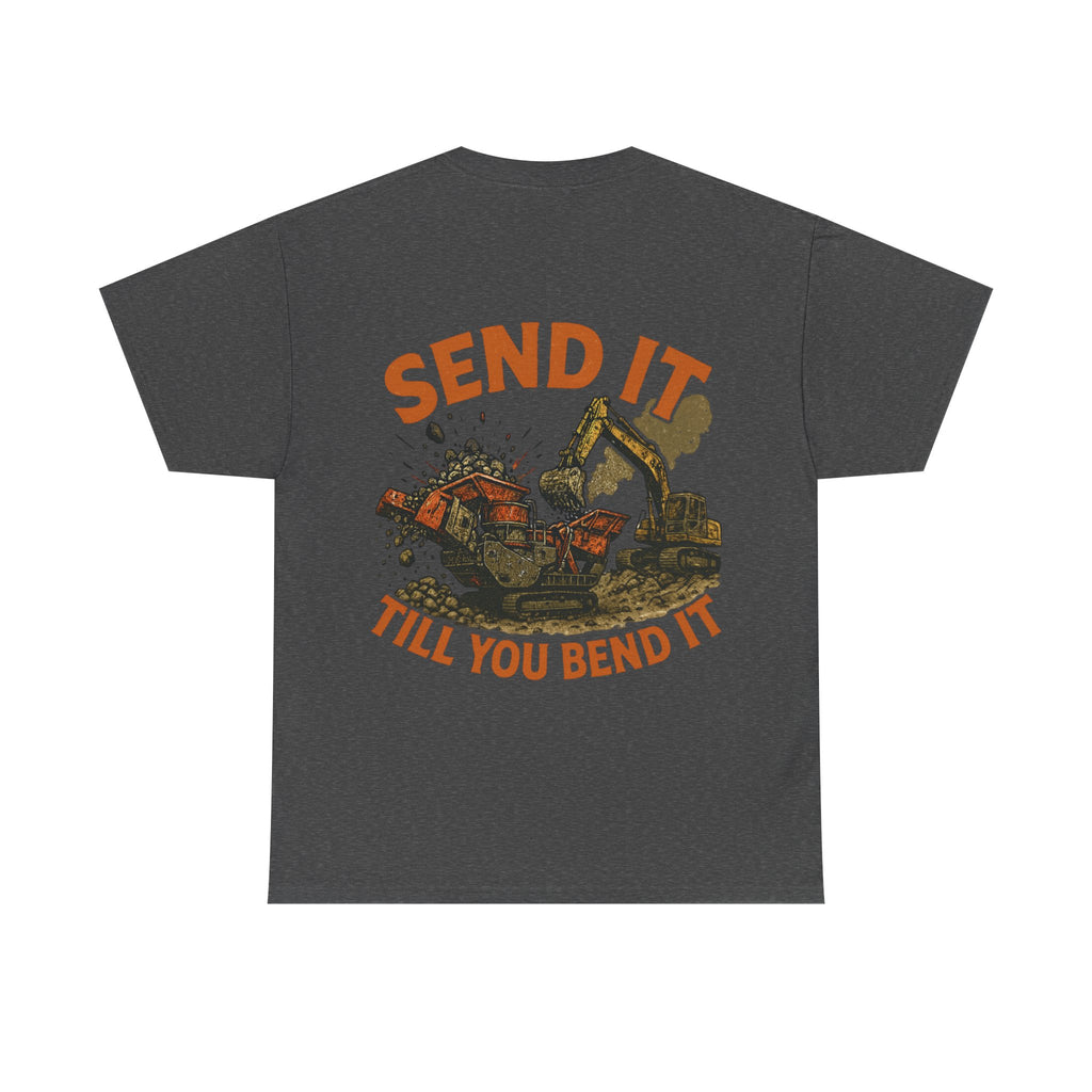Send It Till You Bend It Tee - DARK COLOURS | Quarry Gear