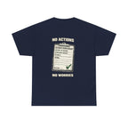 No Actions No Worries Shirt | Quarry Gear
