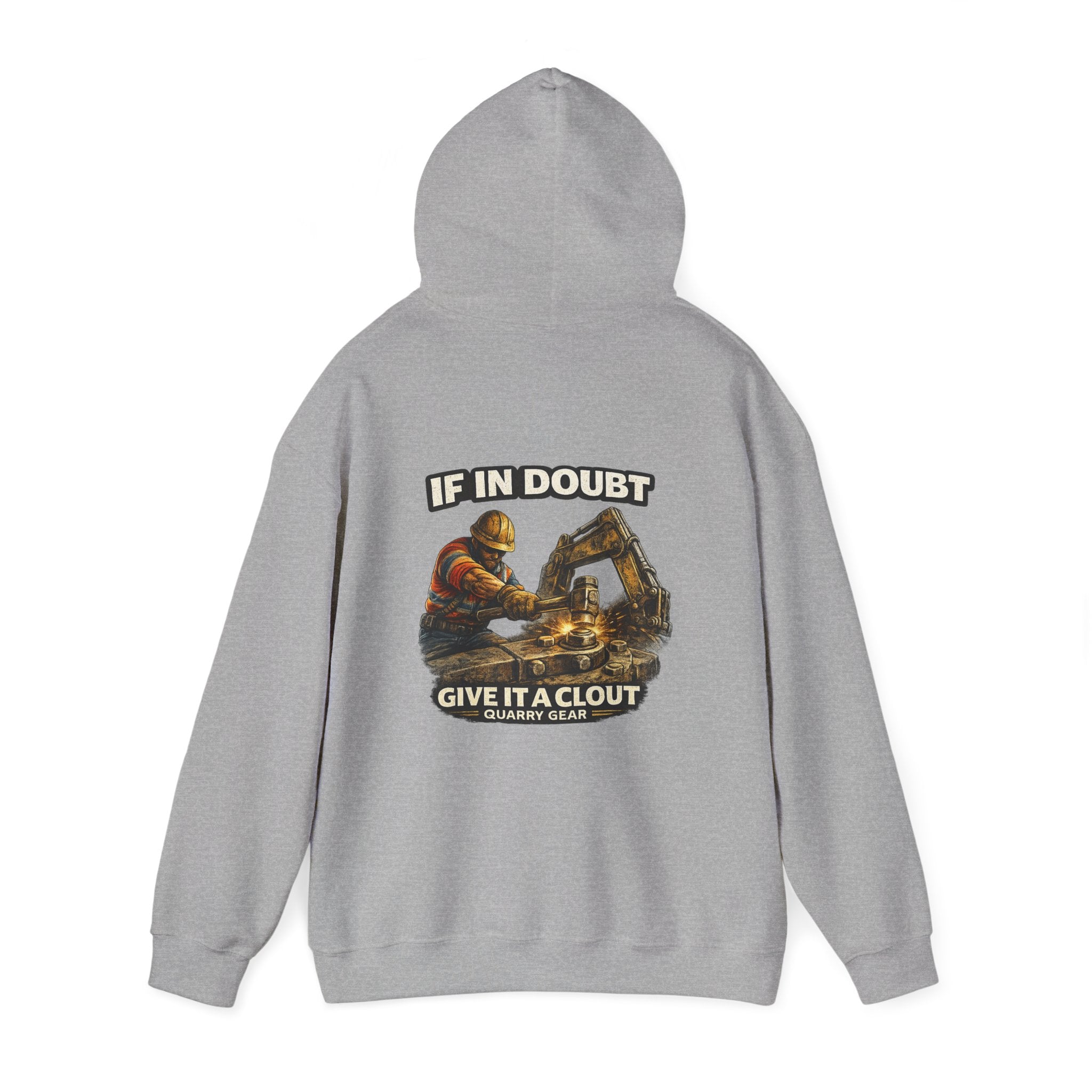 If In Doubt Give It A Clout Hoodie | Quarry Gear