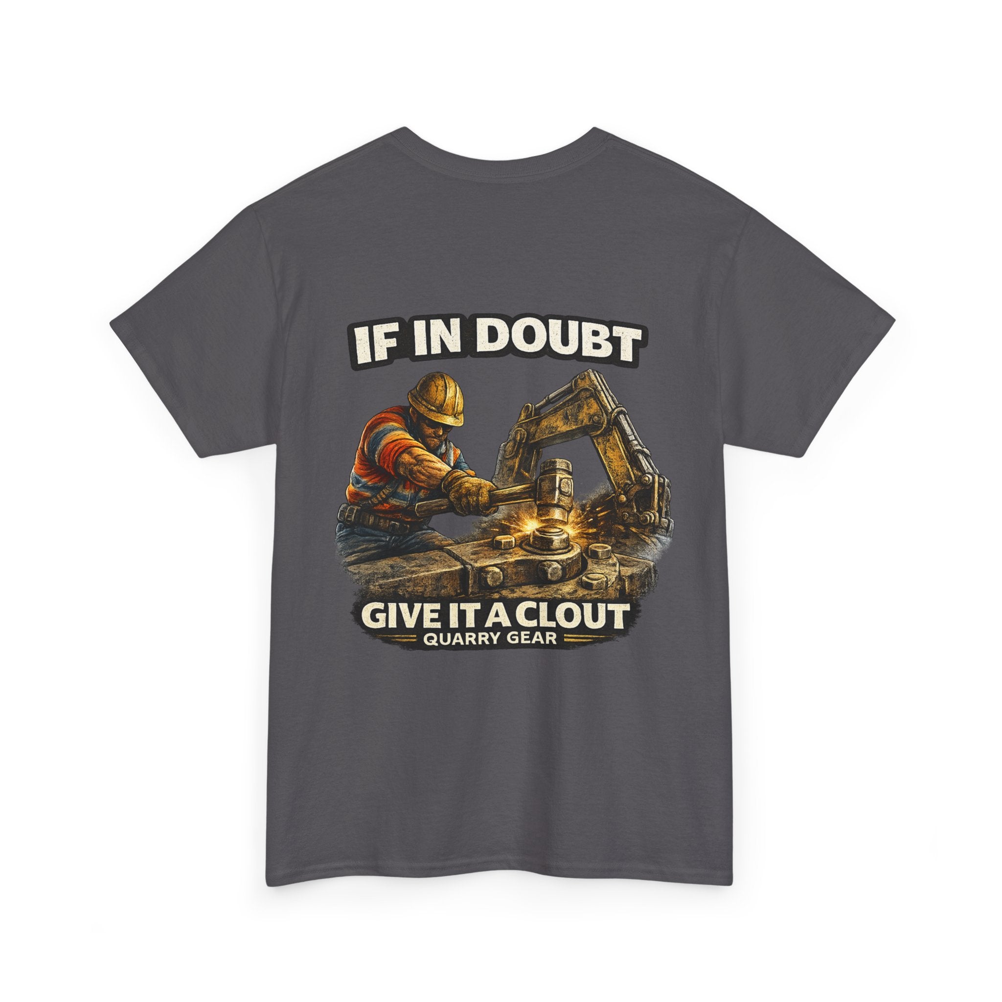 Give It A Clout Shirt | Quarry Gear