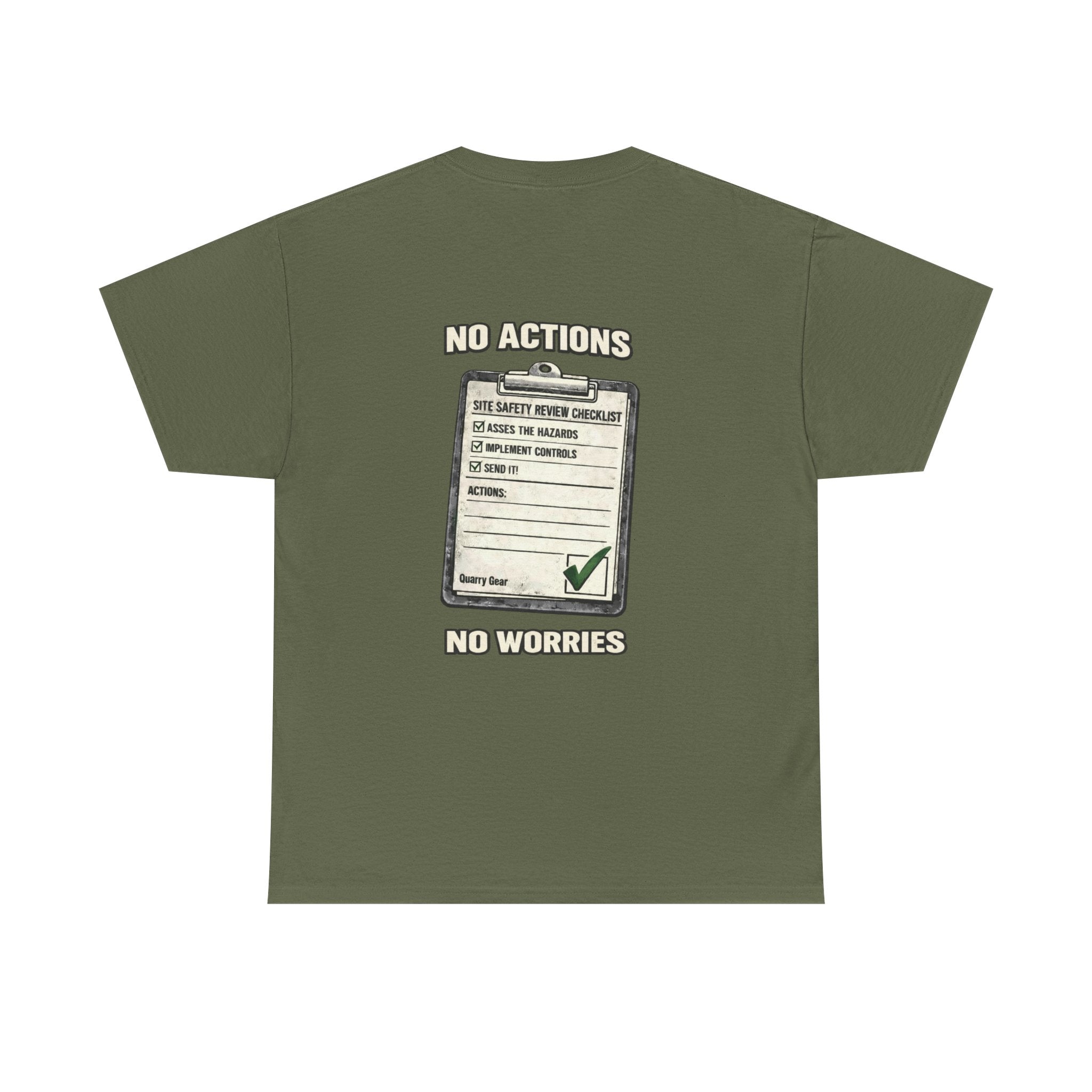 No Actions No Worries Shirt | Quarry Gear