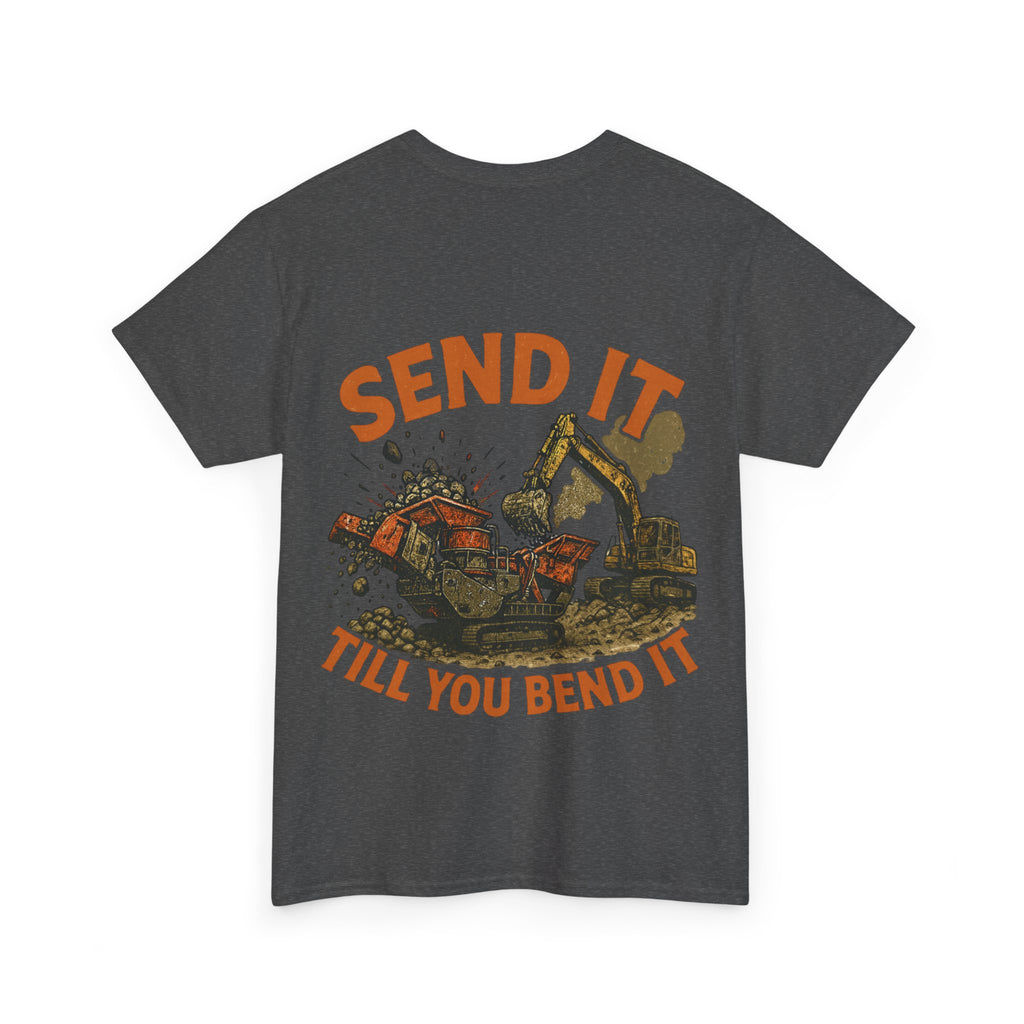 Send It Till You Bend It Tee - DARK COLOURS | Quarry Gear