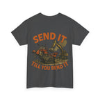 Send It Till You Bend It Tee - DARK COLOURS | Quarry Gear