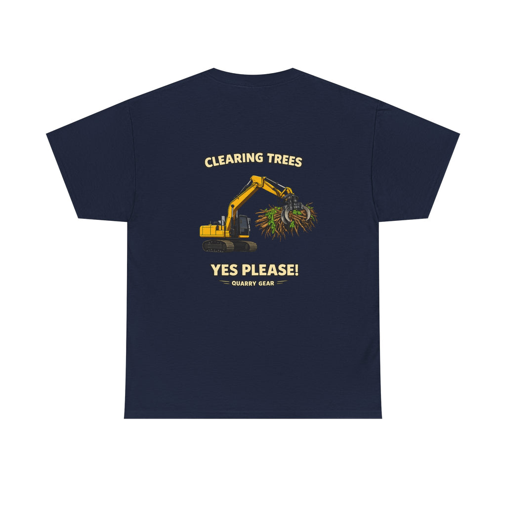 Clearing Trees Yes Please Shirt | Simple Series | Quarry Gear