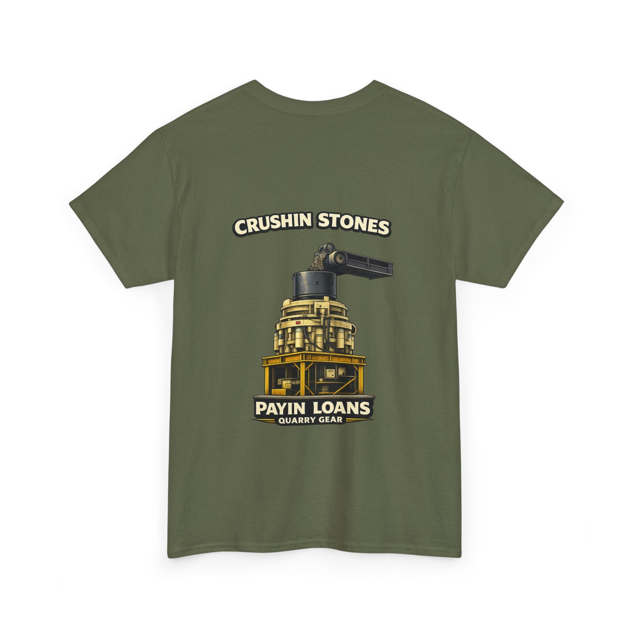 Crushin Stones Payin Loans Shirt | Simple Series | Quarry Gear