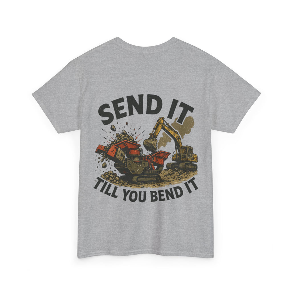 Send It Till You Bend It Tee | Quarry Gear
