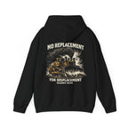 No Replacement For Displacement Hoodie | Quarry Gear