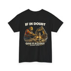 Give It A Clout Shirt | Quarry Gear
