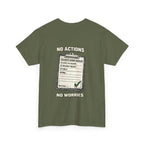 No Actions No Worries Shirt | Quarry Gear