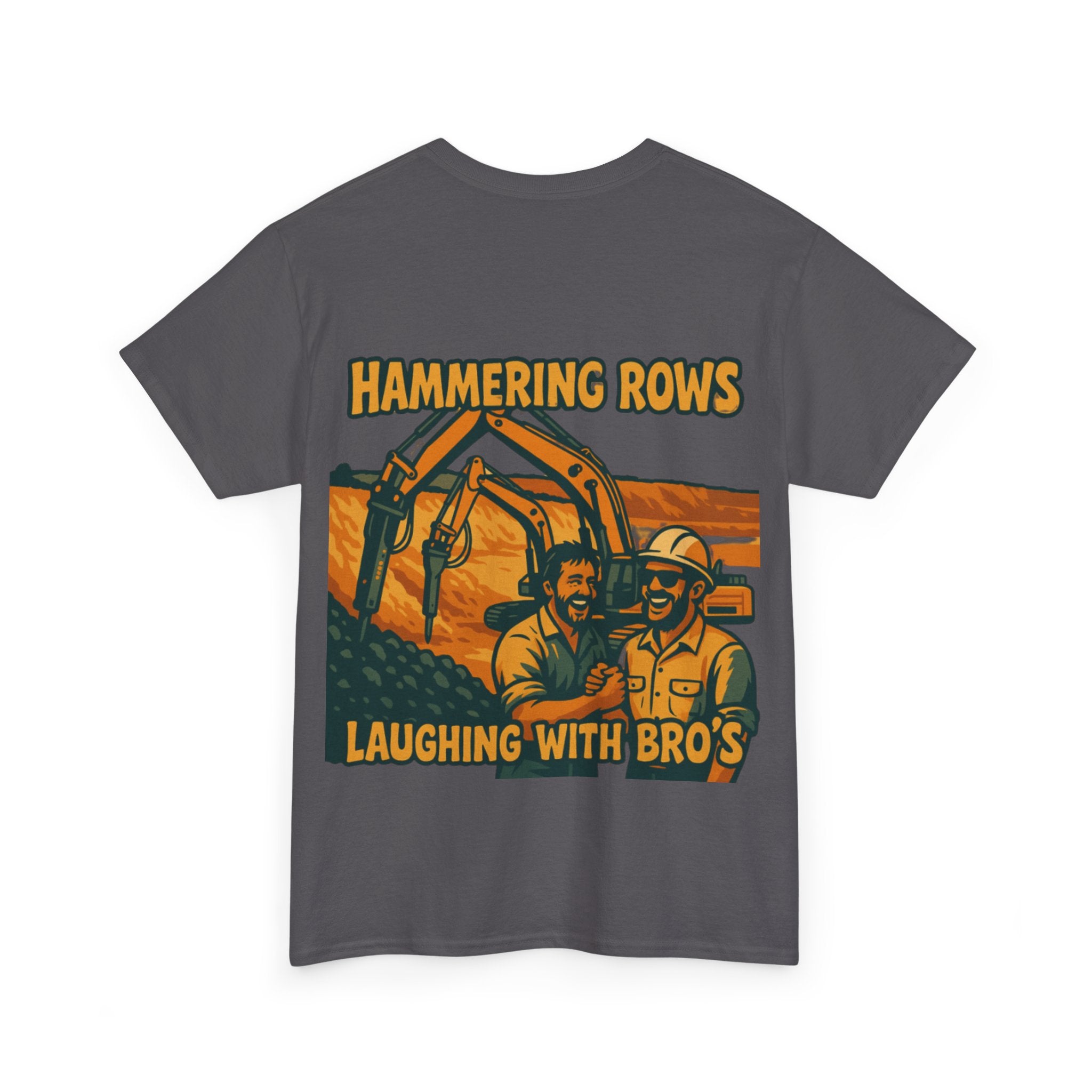 Hammering Rows Laughing With Bro's Tee | Quarry Gear