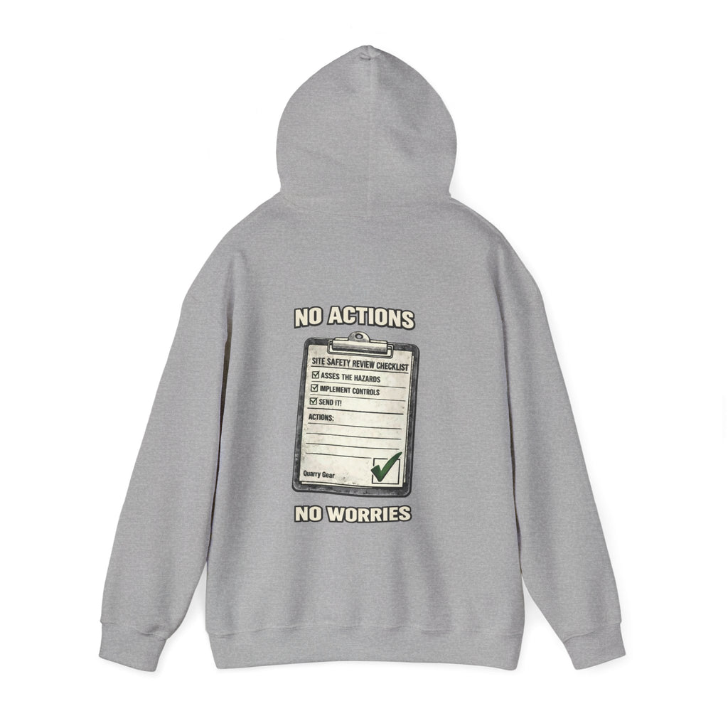 No Actions No Worries Hoodie | Quarry Gear
