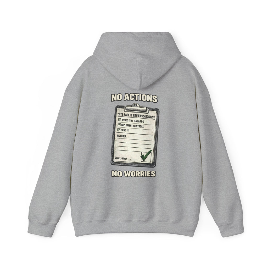 No Actions No Worries Hoodie | Quarry Gear