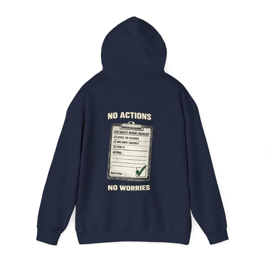 No Actions No Worries Hoodie | Quarry Gear