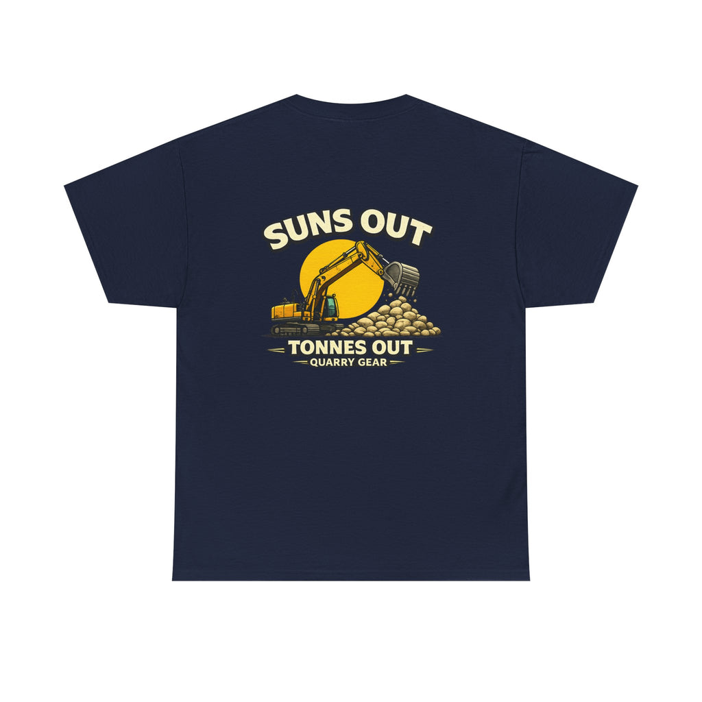 Suns Out Tonnes Out Excavator Shirt | Quarry Gear
