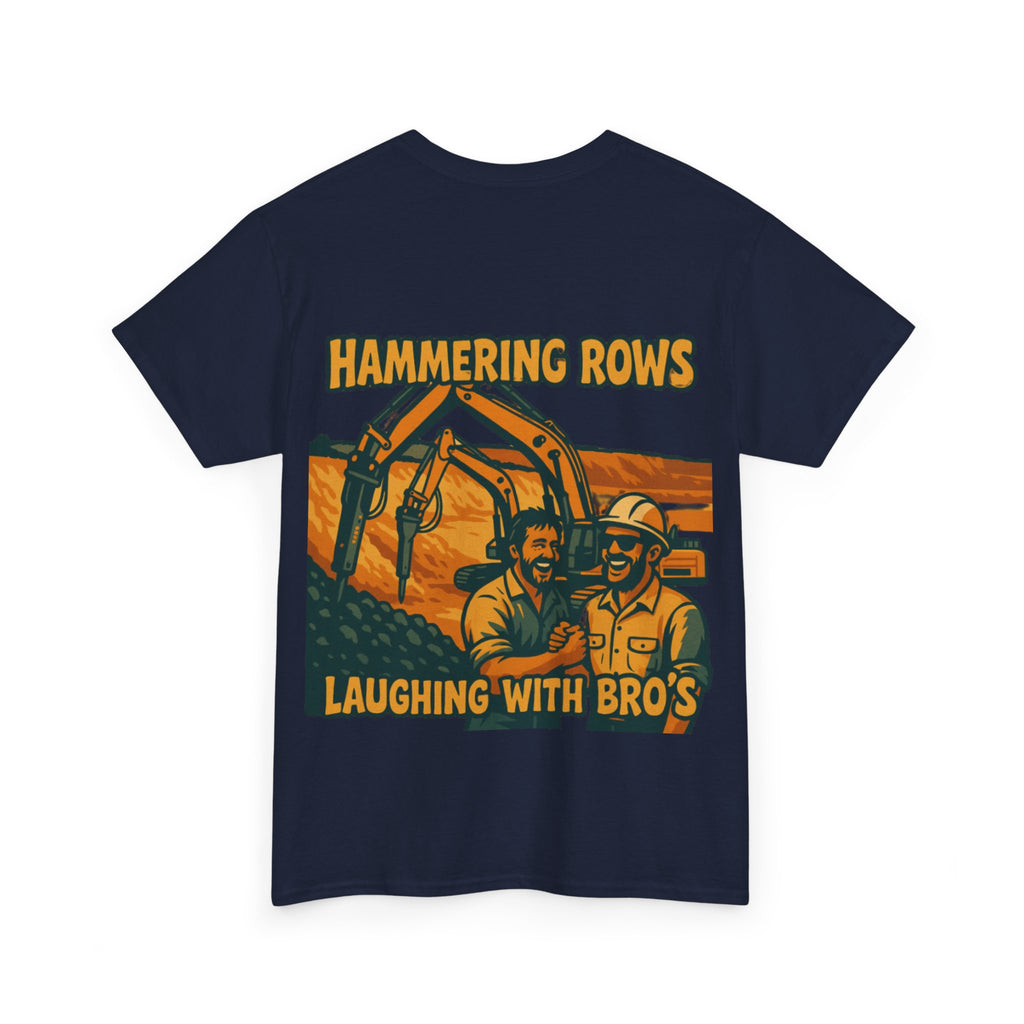 Hammering Rows Laughing With Bro's Tee | Quarry Gear