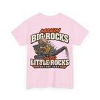 Big Rocks Little Rocks Shirt | Quarry Gear