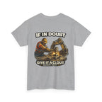 Give It A Clout Shirt | Quarry Gear