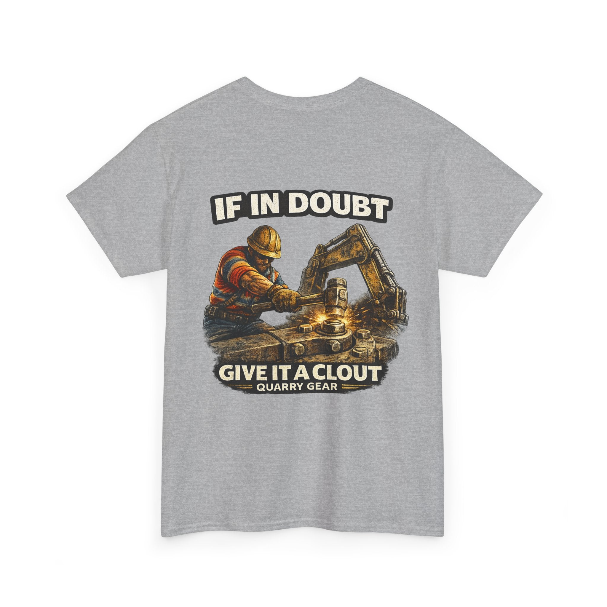 Give It A Clout Shirt | Quarry Gear