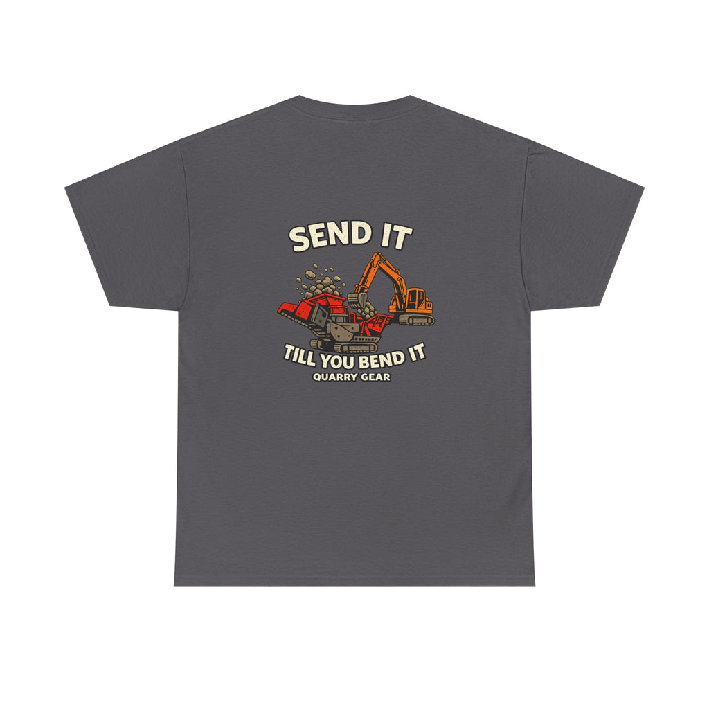 Send It Till You Bend It V2 Shirt | Quarry Gear